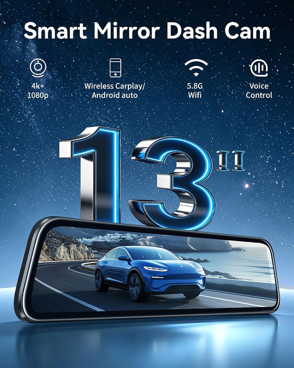 4K 13’’ Rear View Mirror Camera with Wireless Carplay&Android Auto